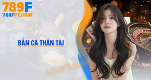 Bắn cá Thần Tài - Trải nghiệm săn thưởng đại dương đỉnh cao