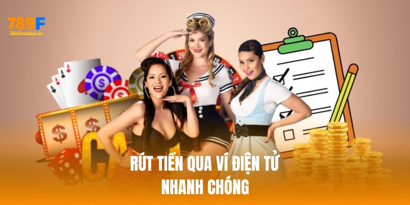 Rút tiền qua ví điện tử nhanh chóng